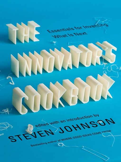 Title details for The Innovator's Cookbook by Steven Johnson - Wait list